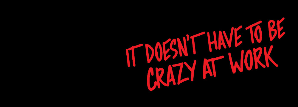Book: It Doesn't Have to Be Crazy at Work - Yves' Blog